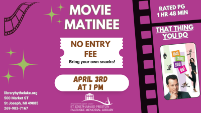 Come on down for the Library's showing of: "That Thing You Do," starring Tom Hanks, Liv Tyler, Charlize Theron, Tom Everett Scott, and Steve Zahn (PG). 
Film time starts at 1pm and guests are welc...