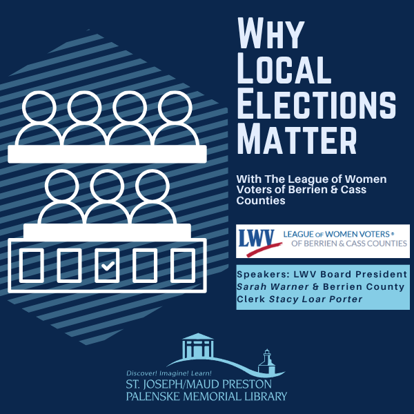 National & State elections always get a lot of attention. But what about local elections? Join the League of Women Voters to hear about the importance of elections at the local level and why voting...