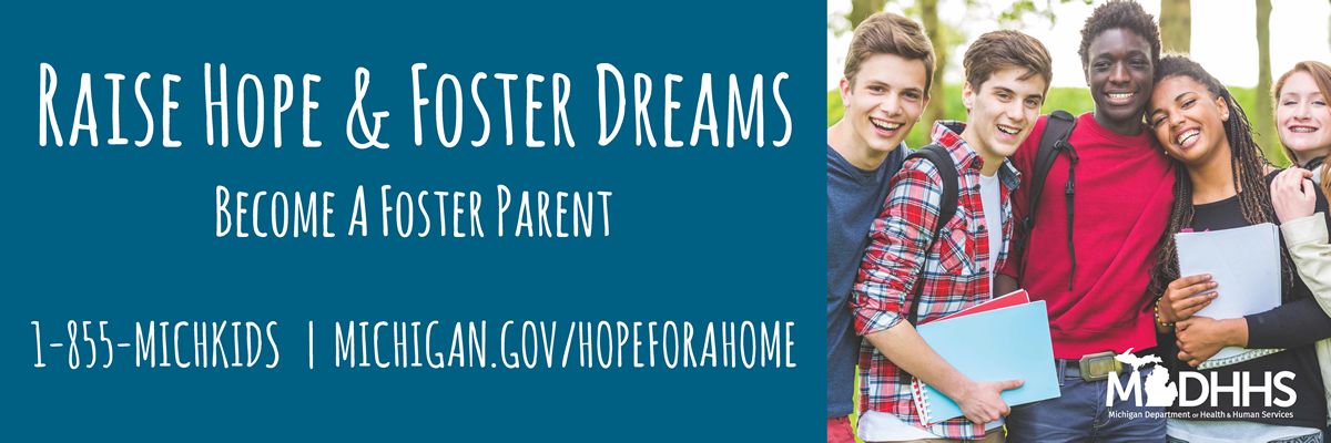 YOU can raise hope and foster dreams by becoming a foster parent. 