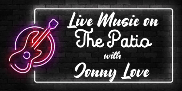Live Music on The Patio w/Jonny Love