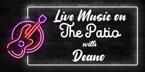 Live Music on The Patio w/Deano