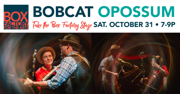 Picture shows the duo Bobcat Opossum in ethereal lighting performing. Text reads Bobcat Opossum take the box factory stage Saturday, October 31, 7-9pm
