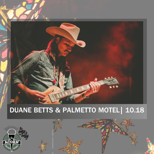 Duane Betts & Palmetto Motel