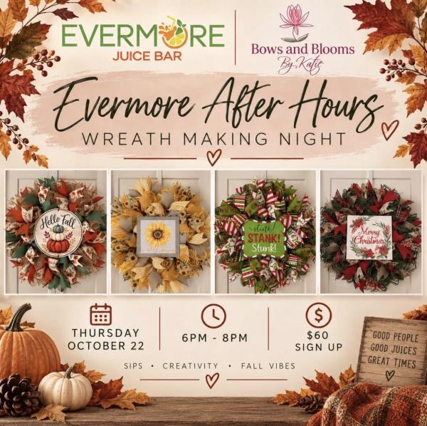 Evermore After Hours Wreath Making Night